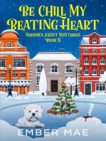 Be Chill My Beating Heart: Veronica Swift Mysteries, #5