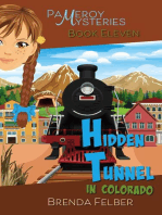 Hidden Tunnel, A Pameroy Mystery in Colorado: Pameroy Mystery, #11