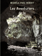 Les Aventuriers de la Sauvageonne: Tome 2: La Baume Sourcilleuse