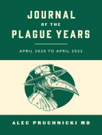 Journal of the Plague Years: April 2020 to April 2022