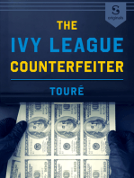 The Ivy League Counterfeiter
