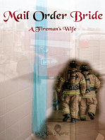 Mail Order Bride: A Fireman's Wife: Mail Order Bride, #2