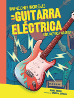 La guitarra eléctrica (The Electric Guitar): Una historia gráfica (A Graphic History)