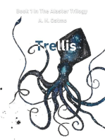 Trellis: Book 1 in the Alaster Trilogy