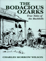 The Bodacious Ozarks: True Tales of the Backhills