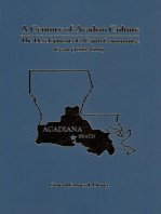A Century Of Acadian Culture, The Development Of A Cajun Community: Erath 1899–1999