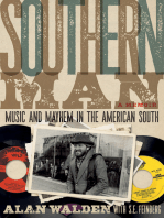 Southern Man: Music & Mayhem In The American South: A Memoir