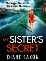 My Sister's Secret: The unforgettable psychological thriller from Diane Saxon, author of My Little Brother.