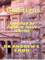 Galatians: Justified by Faith in Jesus Christ: Pauline Epistles, #6