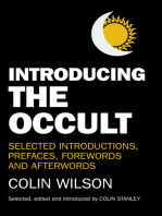 Introducing the Occult: Selected Introductions, Prefaces, Forewords and Afterwords of Colin Wilson