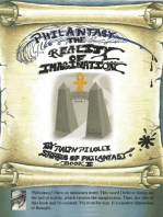 Philantasy, The Reality of Imagination