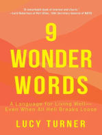 9 Wonder Words: A Language for Living Well- Even When All Hell Breaks Loose