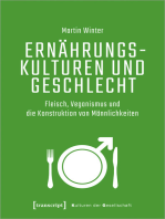 Ernährungskulturen und Geschlecht: Fleisch, Veganismus und die Konstruktion von Männlichkeiten