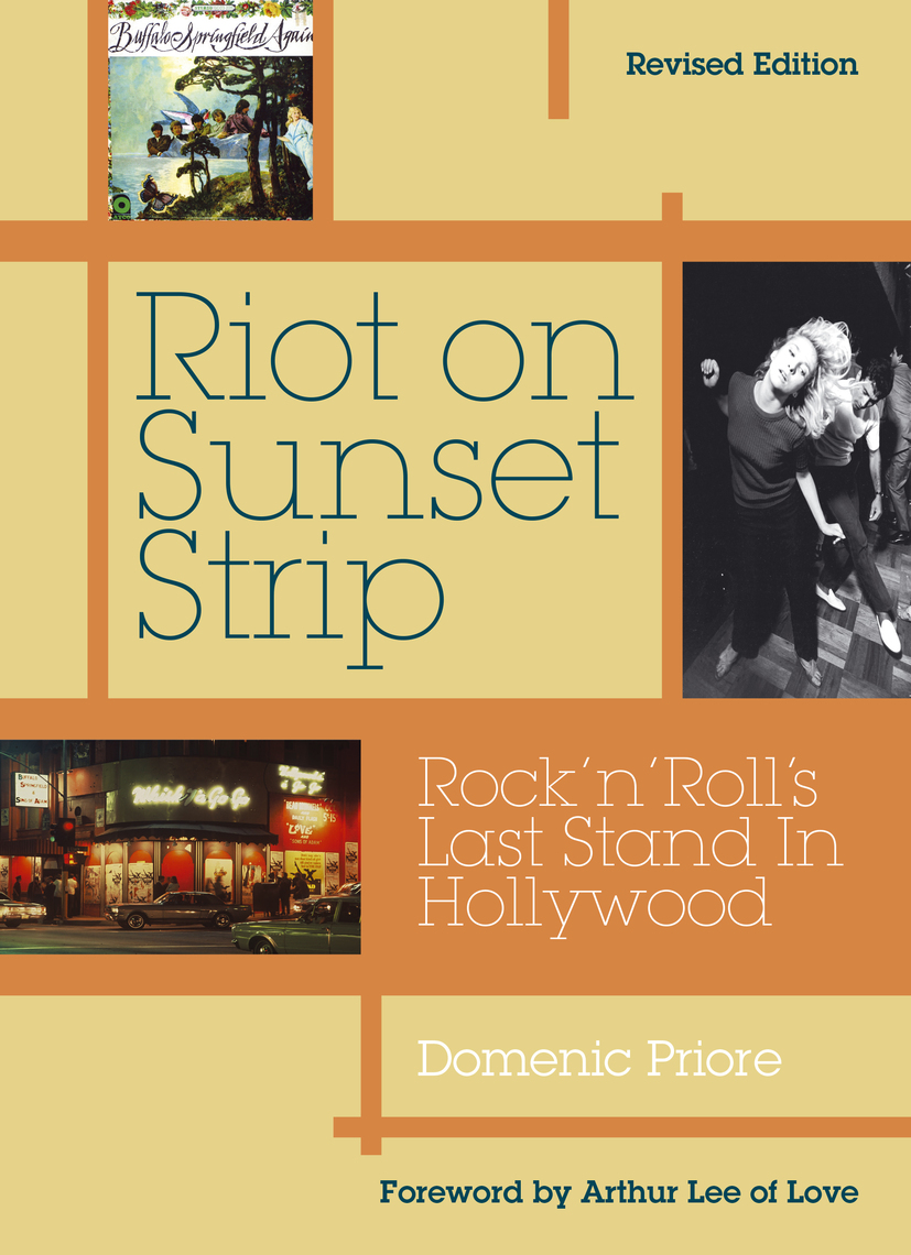 Riot On Sunset Strip by Domenic Priore, Arthur Lee (Ebook) Read