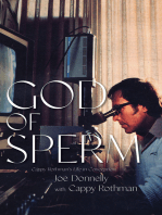 God of Sperm: Cappy Rothman’s Life in Conception