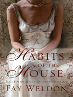 Habits of the House