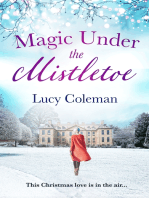 Magic Under the Mistletoe: the perfect feel good love story from bestselling author Lucy Coleman