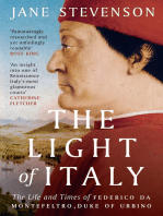 The Light of Italy: The Life and Times of Federico da Montefeltro, Duke of Urbino