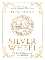 Silver Wheel: The Lost Teachings of the Deerskin Book
