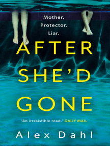 After She'd Gone by Alex Dahl (Ebook) Read free for 30 days