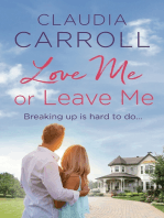 Love Me or Leave Me: Full of wonderful wit, humor and romance