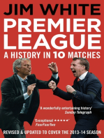 Premier League: A History in Ten Matches