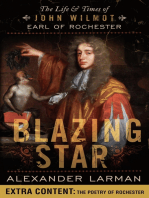 Blazing Star: The Life and Times of John Wilmot, Earl of Rochester