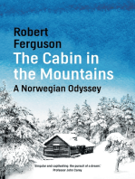 The Cabin in the Mountains: A Norwegian Odyssey