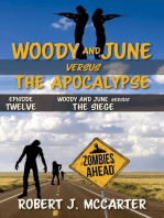 Woody and June versus the Siege