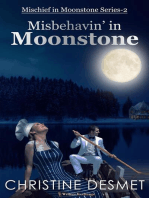 Misbehavin' in Moonstone