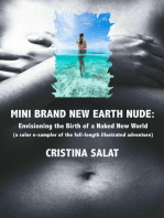 Mini Brand New Earth Nude: Envisioning the Birth of a Naked New World
