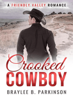 Crooked Cowboy: Friendly Valley Romance