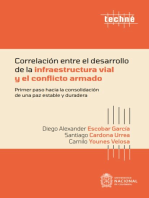 Correlación entre el desarrollo de la infraestructura vial y el conflicto armado: Primer paso hacia la consolidación de una paz estable y duradera