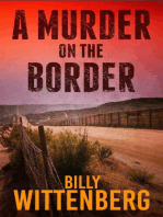 A Murder on the Border: The Border Saga