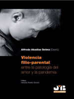 Violencia filio-parental: entre la patología del amor y la pandemia