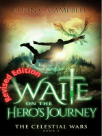 Waite on the Hero's Journey: The Celestial Wars, #3