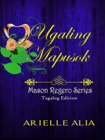 Ugaling Mapusok: Mason Regero Series Tagalog Edition, #2