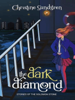 The Dark Diamond: Stories of the Solomon Stone, #2