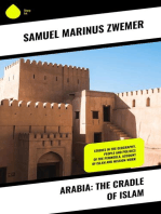 Arabia: The Cradle of Islam: Studies in the Geography, People and Politics of the Peninsula, Account of Islam and Mission-Work