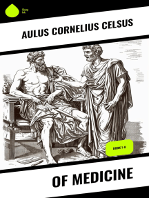 Of Medicine: Book 1-8