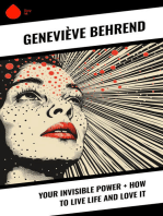 Your Invisible Power + How to Live Life and Love it