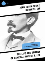 The Life and Legacy of General Robert E. Lee