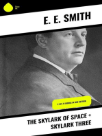 The Skylark of Space + Skylark Three: 2 Sci-Fi Books in One Edition