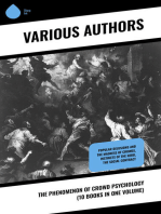 The Phenomenon of Crowd Psychology (10 Books in One Volume)