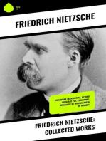 Friedrich Nietzsche: Collected Works: Thus Spoke Zarathustra, Beyond Good and Evil, Ecce Homo, Genealogy of Morals, Birth of Tragedy