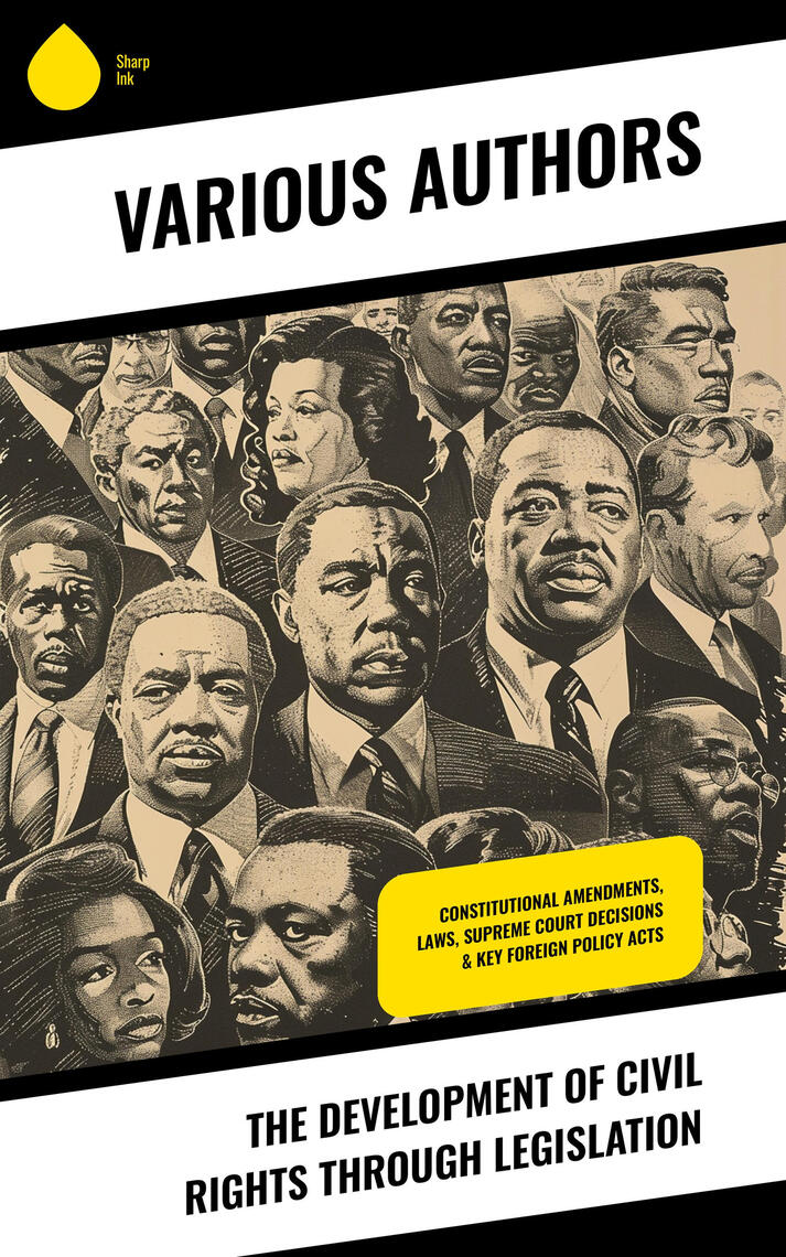 The Development of Civil Rights Through Legislation by U.S. Supreme ...