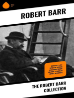 The Robert Barr Collection: 20 Novels & 65+ Detective Stories (Including Eugéne Valmont & Sherlaw Kombs Mysteries)