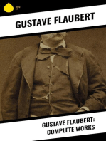 Gustave Flaubert: Complete Works