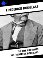 The Life and Times of Frederick Douglass