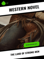 The Land of Strong Men: Western Adventure Novel